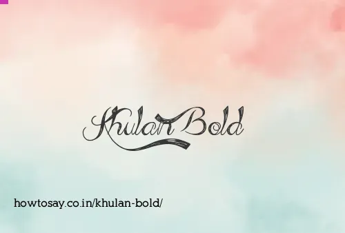 Khulan Bold