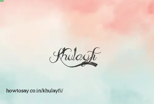 Khulayfi
