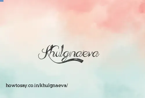 Khulgnaeva