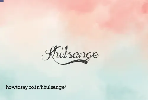 Khulsange