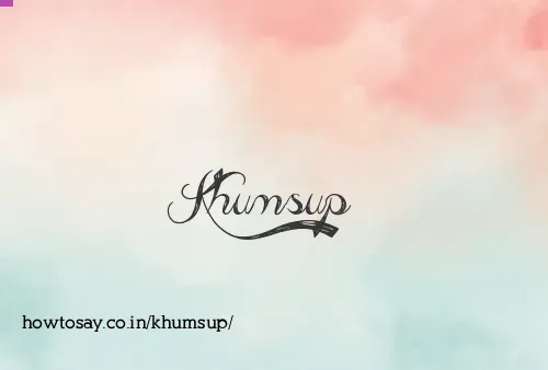 Khumsup