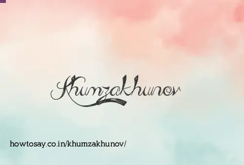 Khumzakhunov