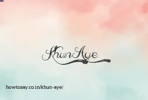 Khun Aye