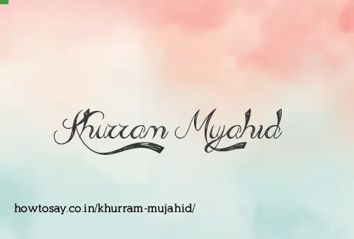Khurram Mujahid