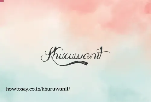 Khuruwanit