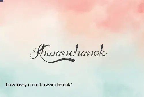 Khwanchanok