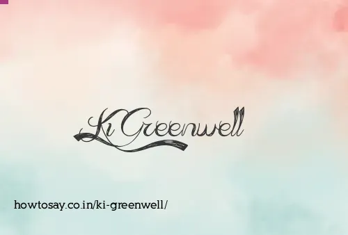 Ki Greenwell
