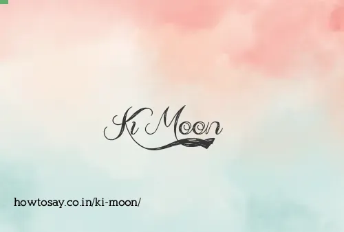 Ki Moon