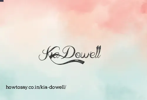 Kia Dowell