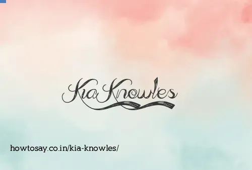 Kia Knowles