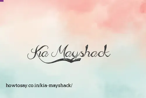 Kia Mayshack