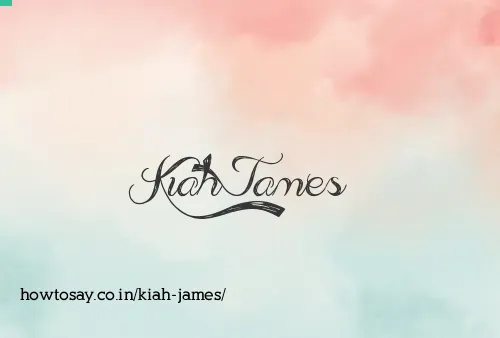 Kiah James