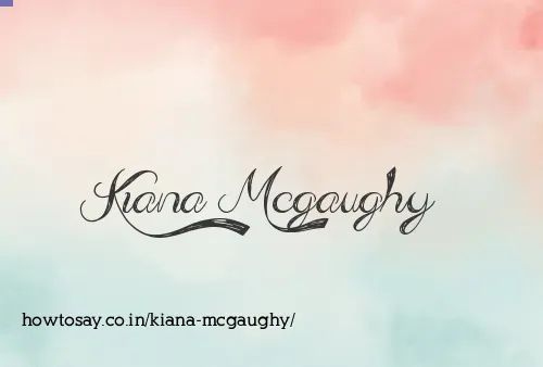 Kiana Mcgaughy