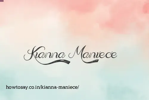 Kianna Maniece