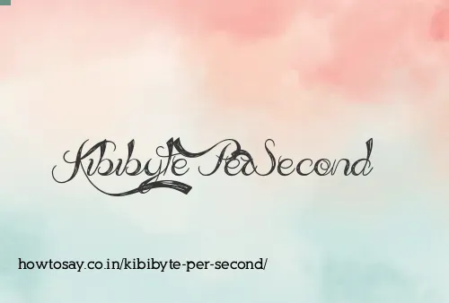 Kibibyte Per Second