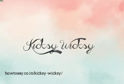 Kicksy Wicksy