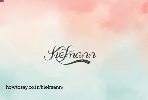 Kiefmann