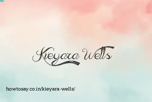 Kieyara Wells
