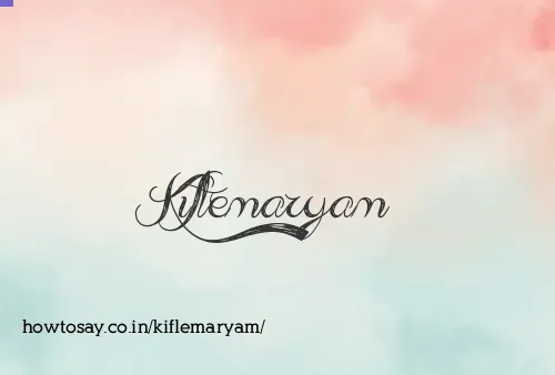 Kiflemaryam