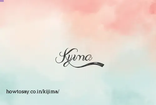 Kijima