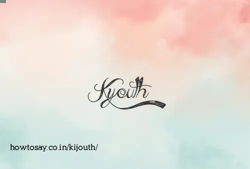 Kijouth