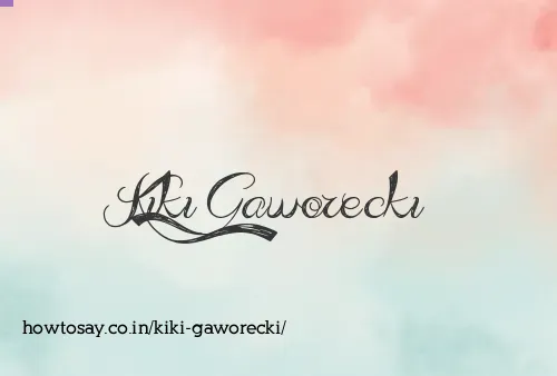 Kiki Gaworecki