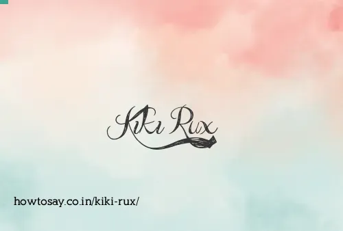 Kiki Rux