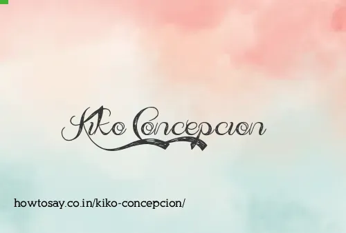 Kiko Concepcion