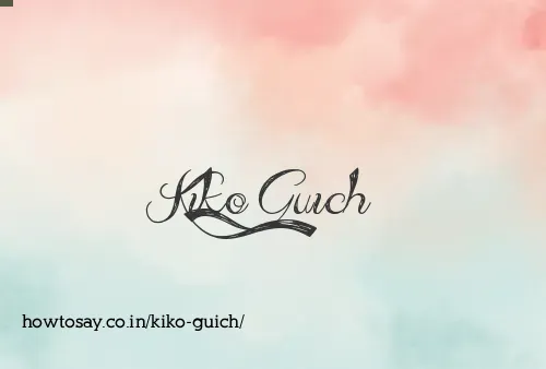 Kiko Guich
