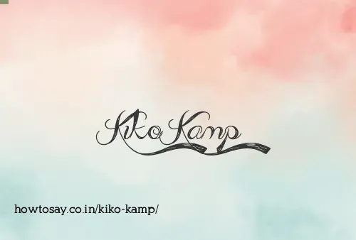 Kiko Kamp