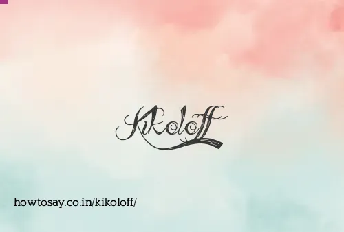 Kikoloff