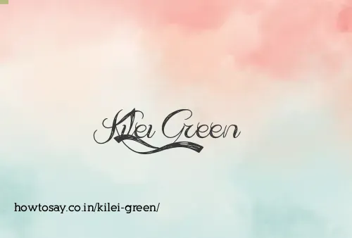 Kilei Green