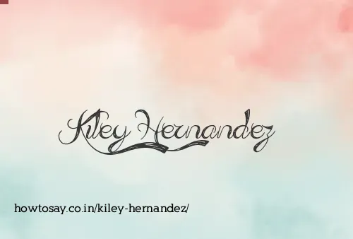 Kiley Hernandez