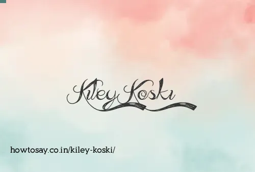 Kiley Koski