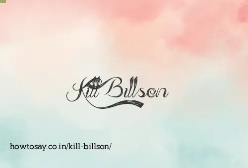 Kill Billson