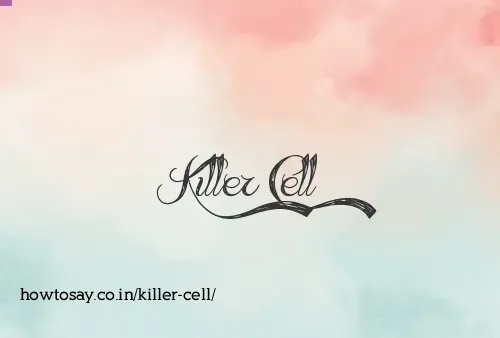 Killer Cell