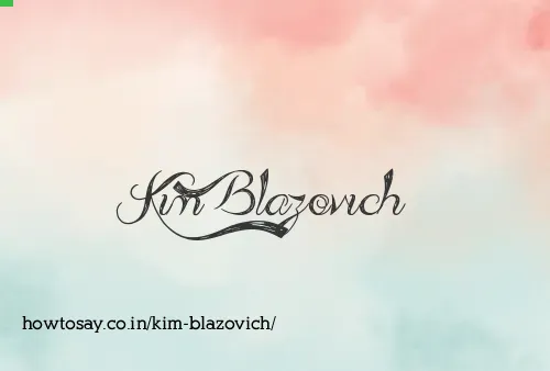 Kim Blazovich