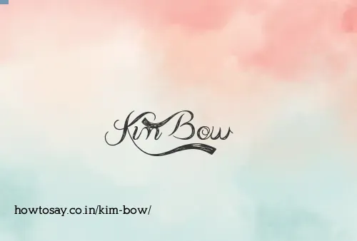 Kim Bow