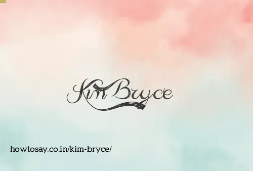 Kim Bryce