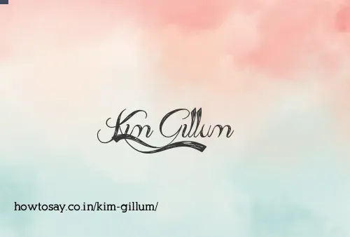 Kim Gillum