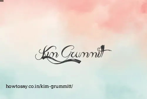 Kim Grummitt