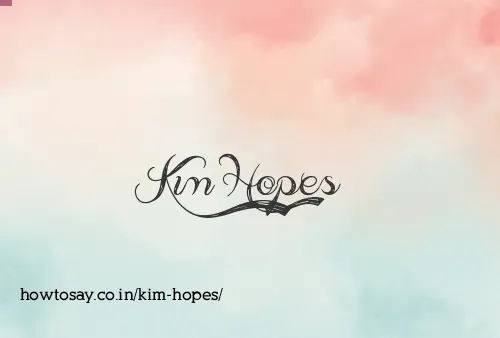 Kim Hopes