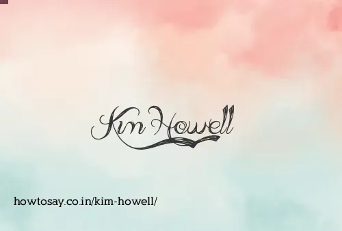 Kim Howell