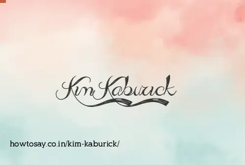 Kim Kaburick