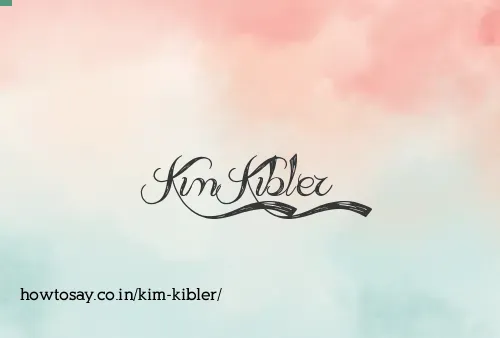 Kim Kibler
