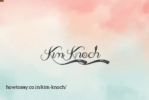 Kim Knoch