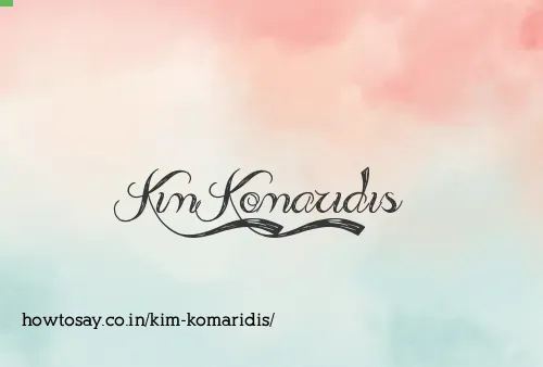 Kim Komaridis