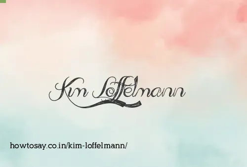 Kim Loffelmann