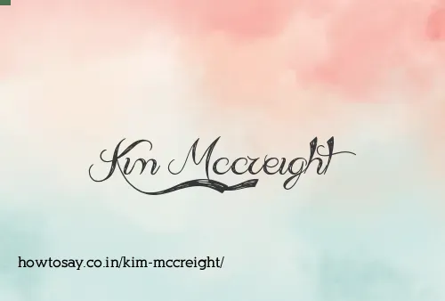 Kim Mccreight