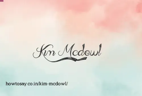 Kim Mcdowl